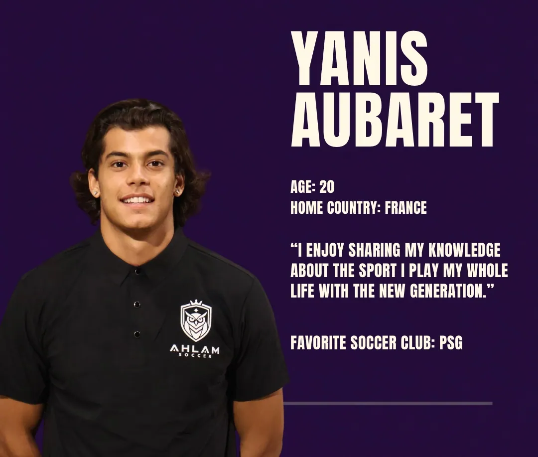 Coach Yanis Aubaret — France, sharing a lifetime of soccer knowledge with the next generation